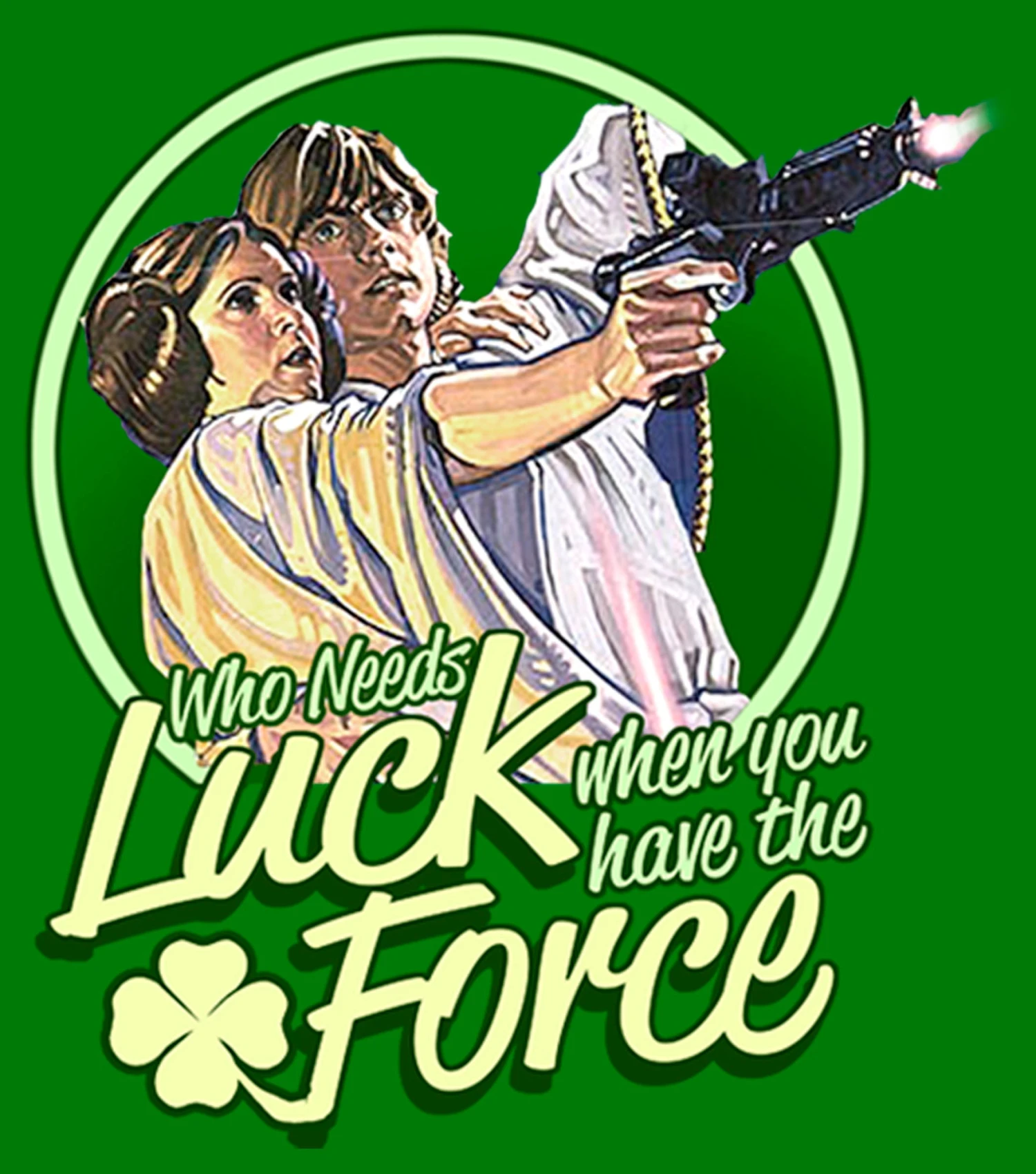 Men's Star Wars Luke St. Patrick's Day Who Needs Luck When You Have The Force Sweatshirt 4 Men's Star Wars Luke St. Patrick's Day Who Needs Luck When You Have The Force Sweatshirt - Image 2