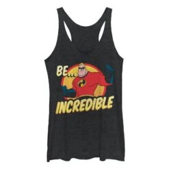 Women's The Incredibles Be Incredible Racerback Tank Top