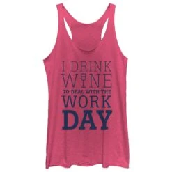 Women's CHIN UP Drink Wine For Work Day Racerback Tank Top
