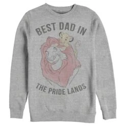 Men's Lion King Simba And Mufasa Best Dad In The Pride Lands Sweatshirt