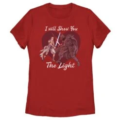 Women's Star Wars: The Rise Of Skywalker Kylo Ren And Rey I Will Show You The Light T-Shirt