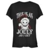Junior's The Nightmare Before Christmas This Is As Jolly As I Get T-Shirt